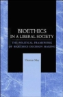 Image for Bioethics in a Liberal Society