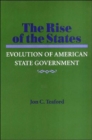 Image for The rise of the states  : evolution of American state government