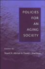 Image for Policies for an aging society  : confronting the economic and political challenges