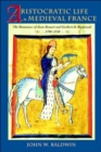 Image for Aristocratic Life in Medieval France