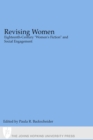 Image for Revising women: eighteenth-century &quot;women&#39;s fiction&quot; and social engagement
