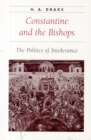 Image for Constantine and the Bishops