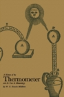 Image for A History of the Thermometer and Its Use in Meteorology