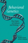 Image for Behavioral genetics  : the clash of culture and biology