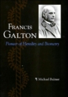 Image for Francis Galton  : pioneer of heredity and biometry
