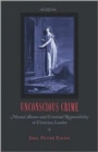 Image for Unconscious Crime : Mental Absence and Criminal Responsibility in Victorian London