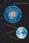 Image for Apollo&#39;s eye  : a cartographic genealogy of the Earth in the Western imagination