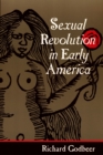Image for Sexual revolution in early America