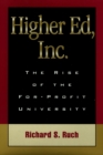 Image for Higher Ed, Inc: The Rise of the For-Profit University