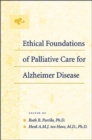 Image for Ethical Foundations of Palliative Care for Alzheimer Disease