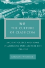 Image for The Culture of Classicism