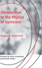 Image for Introduction to the Physics of Gyrotrons