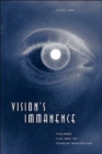 Image for Vision&#39;s Immanence : Faulkner, Film, and the Popular Imagination