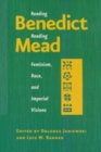 Image for Reading Benedict / Reading Mead