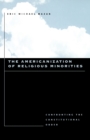 Image for The Americanization of Religious Minorities