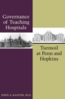 Image for Governance of teaching hospitals: turmoil at Penn and Hopkins