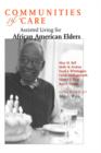 Image for Communities of care  : assisted living for African American elders