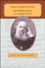 Image for James Joseph Sylvester  : Jewish mathematician in a Victorian world