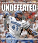 Image for Undefeated : Johns Hopkins Men&#39;s Lacrosse in the 2005 Season