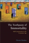 Image for The Toothpaste of Immortality
