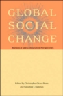 Image for Global Social Change : Historical and Comparative Perspectives