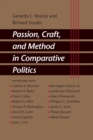Image for Passion, Craft, and Method in Comparative Politics
