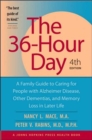 Image for The 36-hour Day : A Family Guide to Caring for People with Alzheimer Disease, Other Dementias, and Memory Loss in Later Life