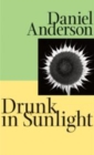 Image for Drunk in Sunlight