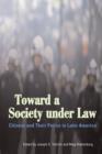 Image for Toward a Society Under Law : Citizens and Their Police in Latin America