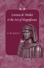 Image for Lorenzo de&#39; Medici and the art of magnifcence