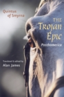Image for The Trojan epic  : Posthomerica