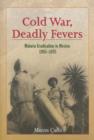 Image for Cold War, Deadly Fevers