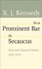Image for In a Prominent Bar in Secaucus : New and Selected Poems, 1955-2007