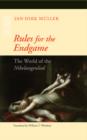 Image for Rules for the Endgame : The World of the Nibelungenlied
