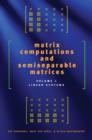 Image for Matrix computations and semiseparable matrices  : linear systems