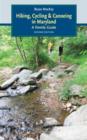 Image for Hiking, Cycling, and Canoeing in Maryland : A Family Guide