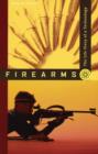 Image for Firearms : The Life Story of a Technology