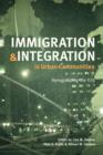 Image for Immigration and Integration in Urban Communities : Renegotiating the City