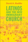 Image for Latinos and the new immigrant church