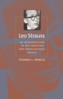 Image for Leo Strauss: an introduction to his thought and intellectual legacy