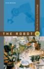 Image for The Robot : The Life Story of a Technology