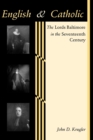 Image for English and Catholic : The Lords Baltimore in the Seventeenth Century