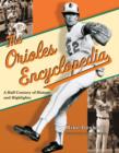 Image for The Orioles Encyclopedia : A Half Century of History and Highlights
