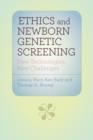Image for Ethics and Newborn Genetic Screening : New Technologies, New Challenges