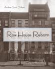 Image for The Row House Reborn : Architecture and Neighborhoods in New York City, 1908-1929