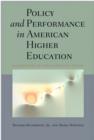 Image for Policy and Performance in American Higher Education : An Examination of Cases across State Systems
