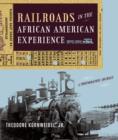 Image for Railroads in the African American Experience : A Photographic Journey