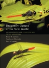 Image for Dragonfly genera of the New World: an illustrated and annotated key to the Anisoptera