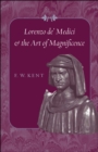 Image for Lorenzo de&#39; Medici and the art of magnificence