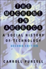 Image for The machine in America: a social history of technology